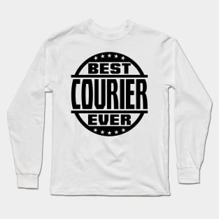 Best Courier Ever Long Sleeve T-Shirt